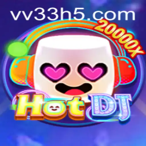 HotDJ e a Inovadora Dinâmica de Jogo: Explorando VV33